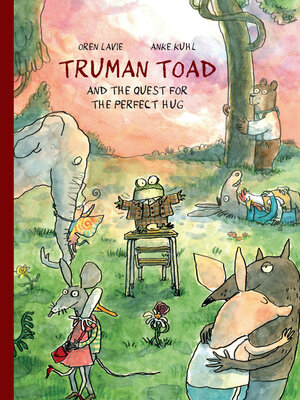 cover image of Truman Toad and the Quest for the Perfect Hug